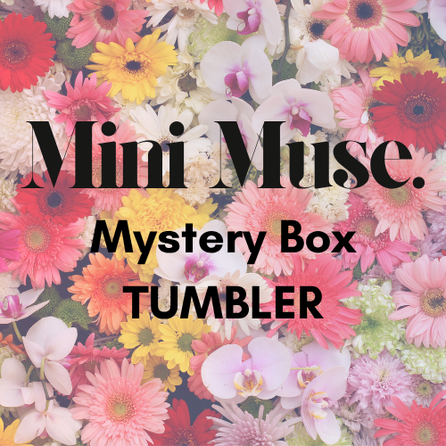 🥤 Mini Muse Mysterybox – Tumbler Editie